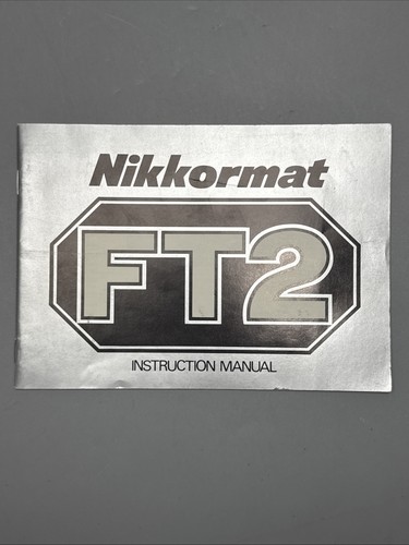 Nikkormat ft2 instruction - nikkormat,